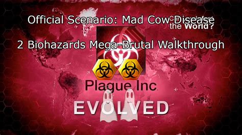 plague inc mad cow|Plague Inc Evolved: Mad Cow Disease 3 Biohazards Scenario .